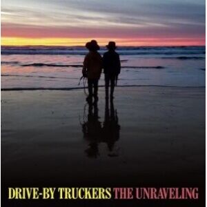 Bengans Drive-By Truckers - Unraveling