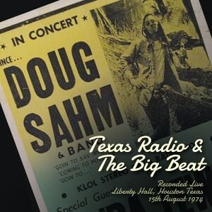 Bengans Sahm Doug - Texas Radio And The Big Beat