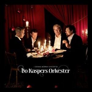 Bengans Bo Kaspers Orkester - I denna mörka vintertid