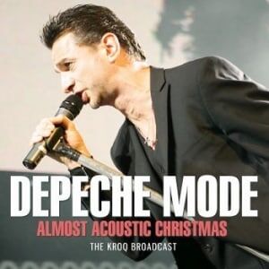 Bengans Depeche Mode - Almost Acoustic Christmas: The KROQ Broadcast