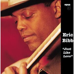 Opus 3 Records Bibb Eric: Just Like Love (CD)