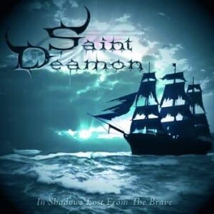 Bengans Saint Deamon - In Shadows Lost From The Brave (Digipack)