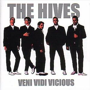 MediaTronixs The Hives : Veni Vidi Vicious CD (2000) Pre-Owned