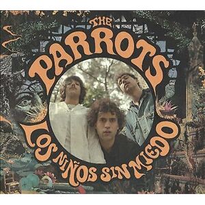 MediaTronixs The Parrots : Los Ni?os Sin Miedo CD (2016) Pre-Owned