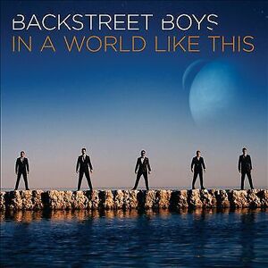 MediaTronixs Backstreet Boys : In a World Like This CD (2013) Pre-Owned