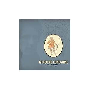 MediaTronixs Toby Burke : Winsome Lonesome CD Pre-Owned
