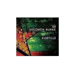 MediaTronixs Solomon Burke : Nashville CD (2006) Pre-Owned