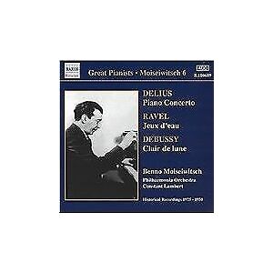 MediaTronixs Benno Moiseiwitsch : Piano Concerto/jeux D’eau/clair De Lune (Moiseiwitsch) CD Pre-Owned