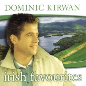 MediaTronixs Dominic Kirwan : Irish Favourites CD (2010) Pre-Owned