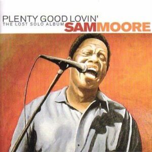 MediaTronixs Moore, Sam : Plenty Good Lovin: the Lost Solo Album CD Pre-Owned