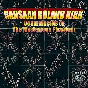 MediaTronixs Rahsaan Roland Kirk : Compliments Of The Mysterious CD Pre-Owned