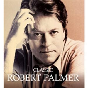 MediaTronixs Robert Palmer : Classic: The Universal Masters Collection CD (2009) Pre-Owned