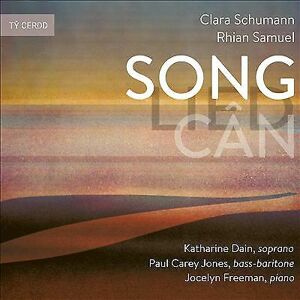 MediaTronixs Clara Schumann : Clara Schumann/Rhian Samuel: Song Lied Can CD (2020) Pre-Owned