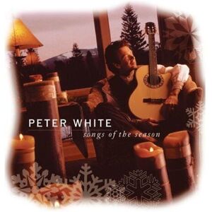 MediaTronixs Peter White : Songs of the Season CD Pre-Owned