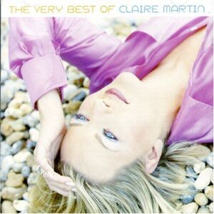 MediaTronixs Every Now And Then: The Very Best Of Claire Martin CD (2007) Pre-Owned