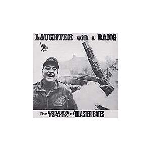 MediaTronixs Blaster Bates : Laughter With a Bang CD (2003) Pre-Owned