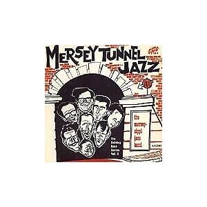 MediaTronixs The Merseysippi Jazz Band : Mersey Tunnel Jazz: The Delving Back Series Pre-Owned