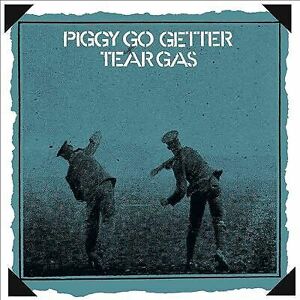 MediaTronixs Tear Gas : Piggy Go Getter CD Remastered Album (2019) Pre-Owned