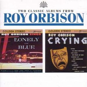 MediaTronixs Roy Orbison : Lonely And Blue/Crying: TWO CLASSIC ALBUMS FROM ROY ORBISON CD Pre-Owned