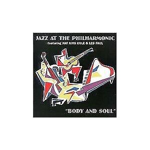 MediaTronixs Les Paul & Nat King Cole : Jazz At The Philharmonic: ‘BODY AND SOUL’ CD (2001) Pre-Owned