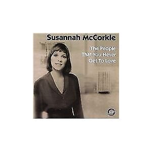 MediaTronixs McCorkle, Susannah : The People That You Never Get to Love CD Pre-Owned