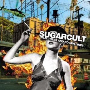 MediaTronixs Sugarcult : Palm Trees And Power Lines CD Pre-Owned