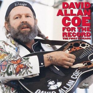 MediaTronixs David Allan Coe : For The Record The First 10 Years CD (1999) Pre-Owned