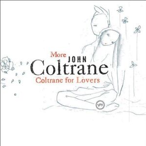 MediaTronixs John Coltrane : More Coltrane for Lovers CD (2005) Pre-Owned