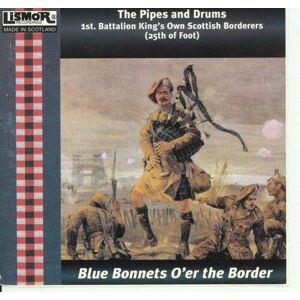 MediaTronixs The King’s Own Scottish Borderers : Blue Bonnets O’er the Border CD (2007) Pre-Owned