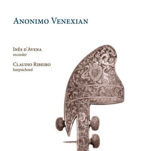 MediaTronixs Inês d’Avena : Inês D’Avena/Claudio Ribeiro: Anonimo Venexian CD (2019)