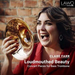 MediaTronixs Bente Leiknes Thorsen : Clare Farr: Loudmouthed Beauty: Concert Pieces for Bass