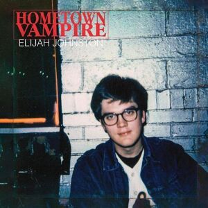 MediaTronixs Elijah Johnston : Hometown vampire CD Album Digipak (2023)