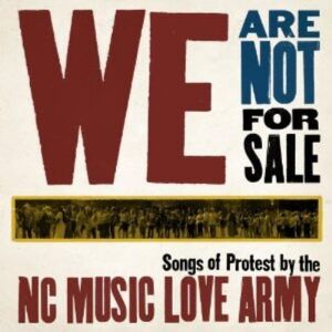 MediaTronixs NC Music Love Army : We Are Not for Sale CD (2013)
