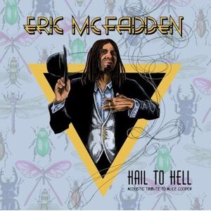 MediaTronixs Eric McFadden : Hail to Hell (Acoustic Tribute to Alice Cooper) CD (2022)