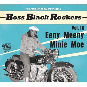 MediaTronixs Various Artists : The ‘Mojo’ Man Presents: Boss Black Rockers: Eeny Meeny Minie