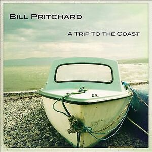 MediaTronixs Bill Pritchard : A Trip to the Coast CD (2014)
