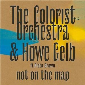 MediaTronixs The Colorist Orchestra & Howe Gebl : Not On the Map CD (2021)