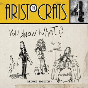 MediaTronixs Aristocrats : You Know What…? CD Deluxe  Album with DVD 2 discs (2019)