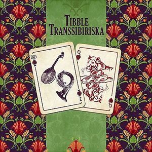 MediaTronixs Tibble Transsibiriska : DUJ CD (2017)