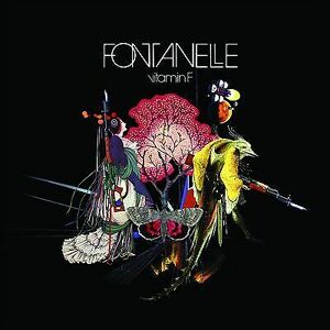 MediaTronixs Fontanelle : Vitamin F CD (2012)