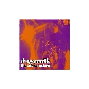 MediaTronixs Dragonmilk : Lion and the unicorn CD (2008)