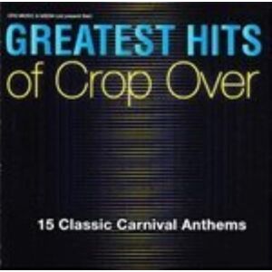 MediaTronixs Various Artists : Greatest Hits of Crop Over CD (2014)