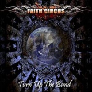 MediaTronixs Faith Circus : Turn Up the Band CD 2 discs (2013)