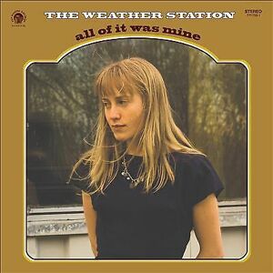 MediaTronixs The Weather Station : All of It Was Mine CD (2021)