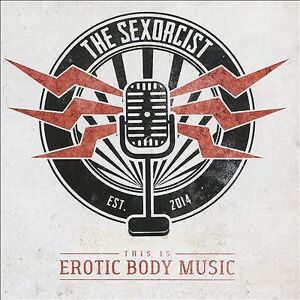 MediaTronixs The Sexorcist : This Is Erotic Body Music CD EP (2016)
