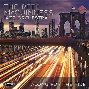 MediaTronixs Pete McGuiness Jazz Orchestra : Along for the Ride CD (2019)