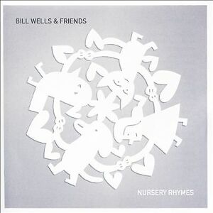 MediaTronixs Bill Wells and Friends : Nursery Rhymes CD