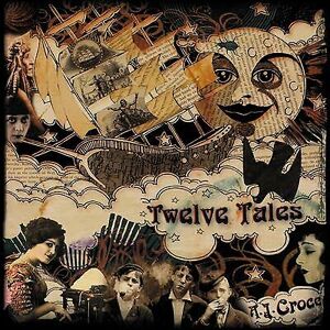 MediaTronixs A.J. Croce : Twelve Tales CD (2014)