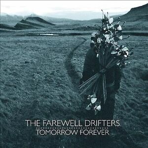 MediaTronixs The Farewell Drifters : Tomorrow Forever CD (2014)