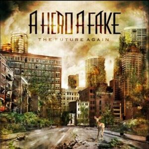 MediaTronixs A Hero A Fake : The Future Again CD (2012)